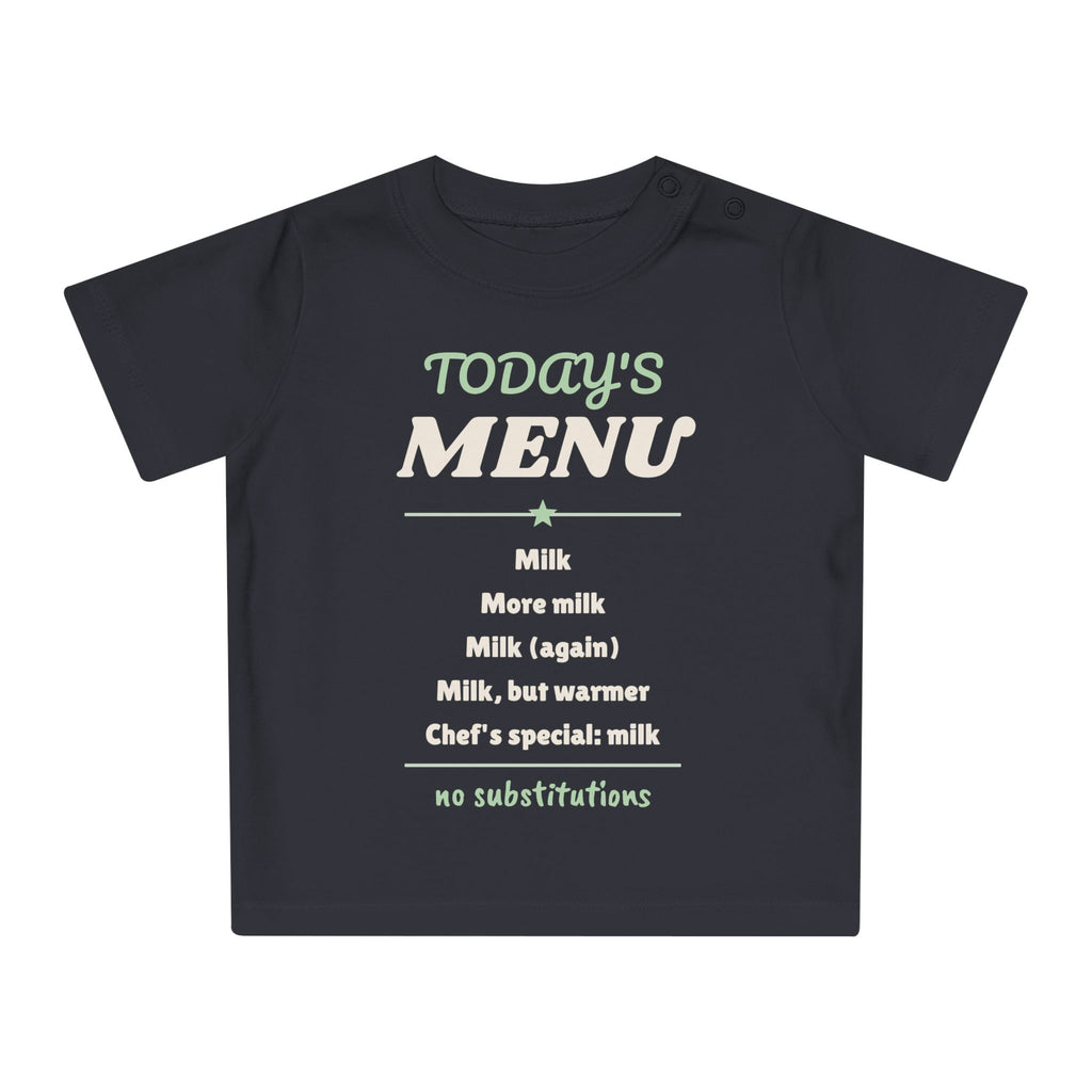Today's Menu Milk Funny Baby T-Shirt