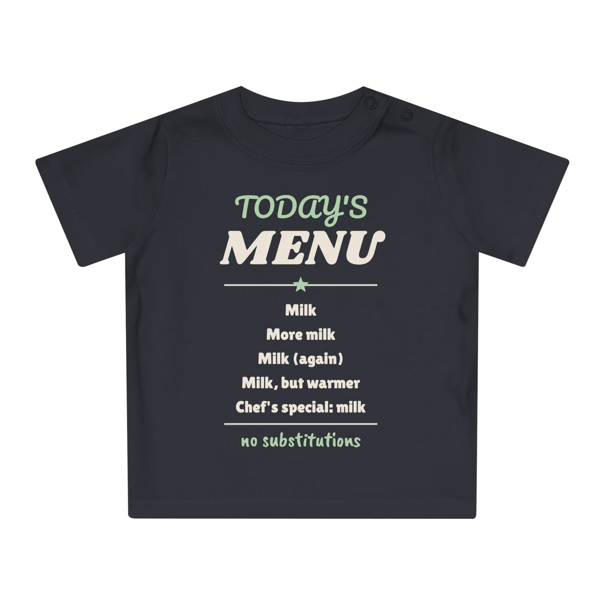 Today's Menu Milk Funny Baby T-Shirt