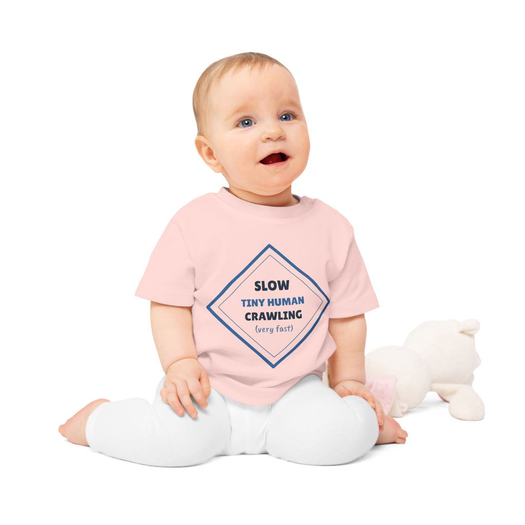 Slow Tiny Human Crawling Funny Baby T-Shirt