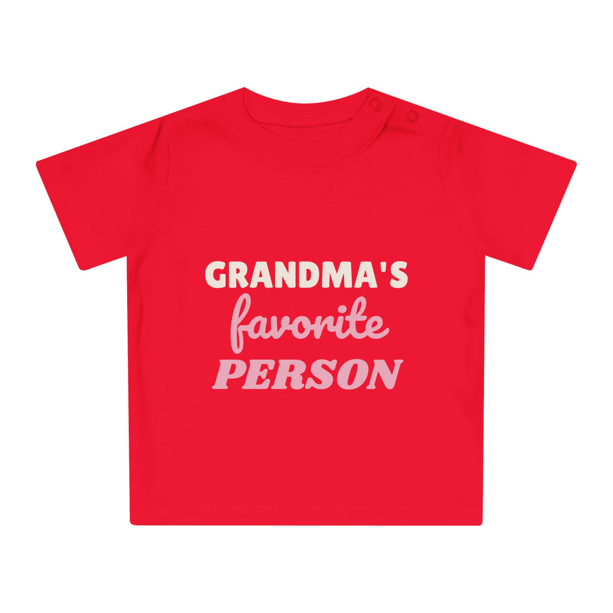 Grandma's Favorite Person funny baby t-shirt