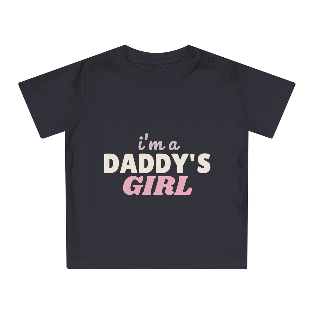I'm a Daddy's Girl funny baby t-shirt