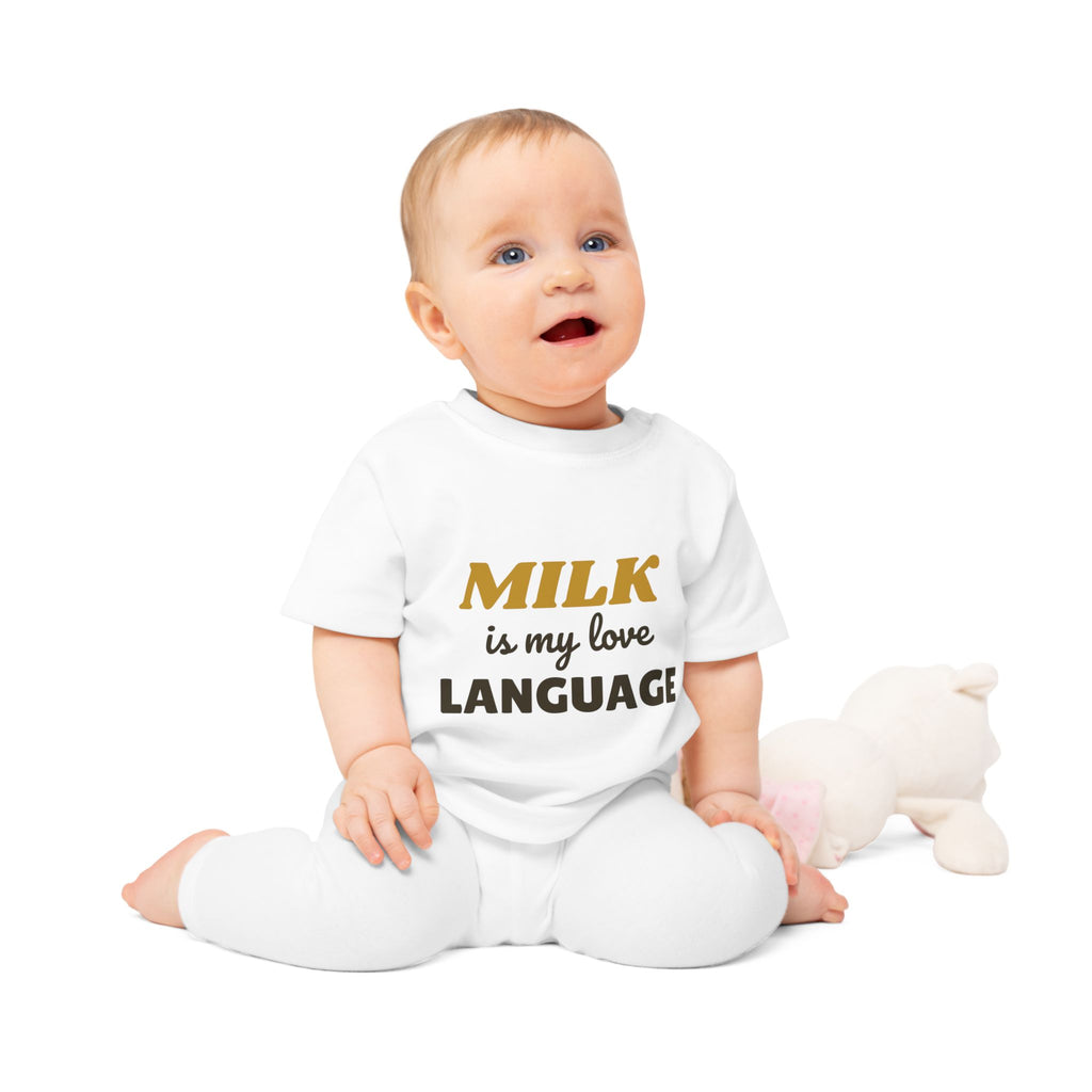 Milk Is My Love Language funny baby t-shirt