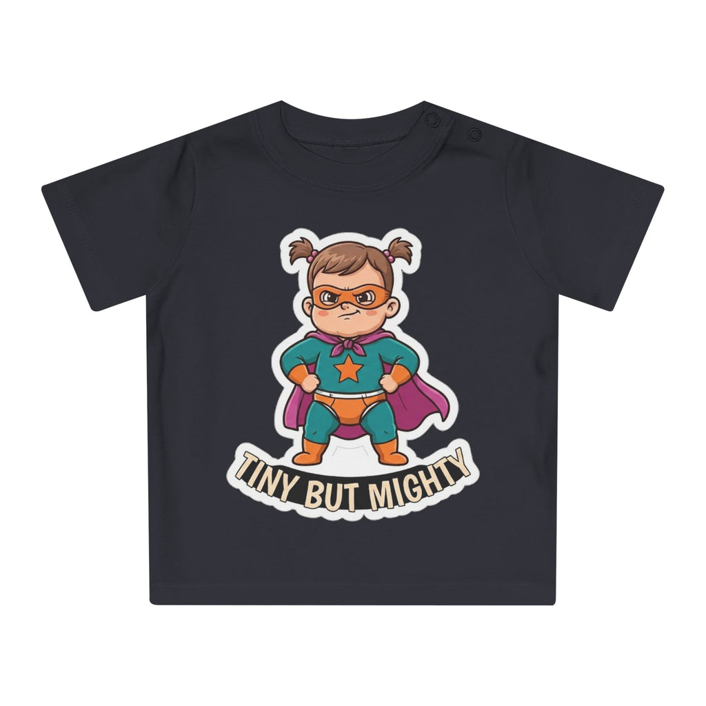 Tiny but Mighty funny baby t-shirt (girl)